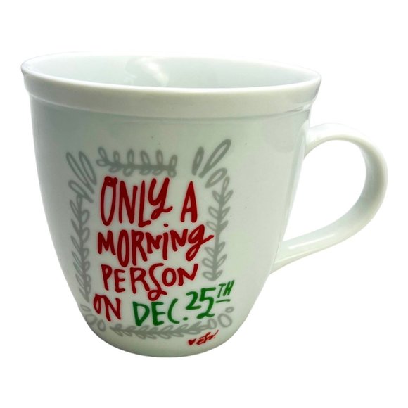 "Only A Morning Person On Dec 25th"  Christmas Coffee Mug By Sleigh Bell Bistro - Picture 1 of 9